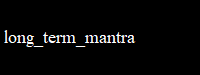 long_term_mantra